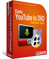 Easy YouTube to DVD Converter Suite Leawo Easy YouTube to DVD Converter Suite